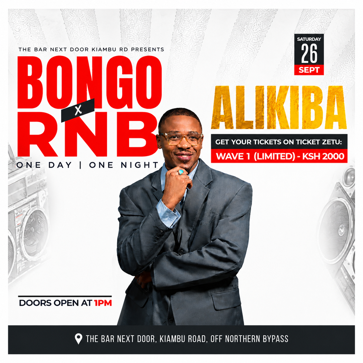 26 Sep Bongo X RnB Presents Alikiba Live By BND Kiambu Road